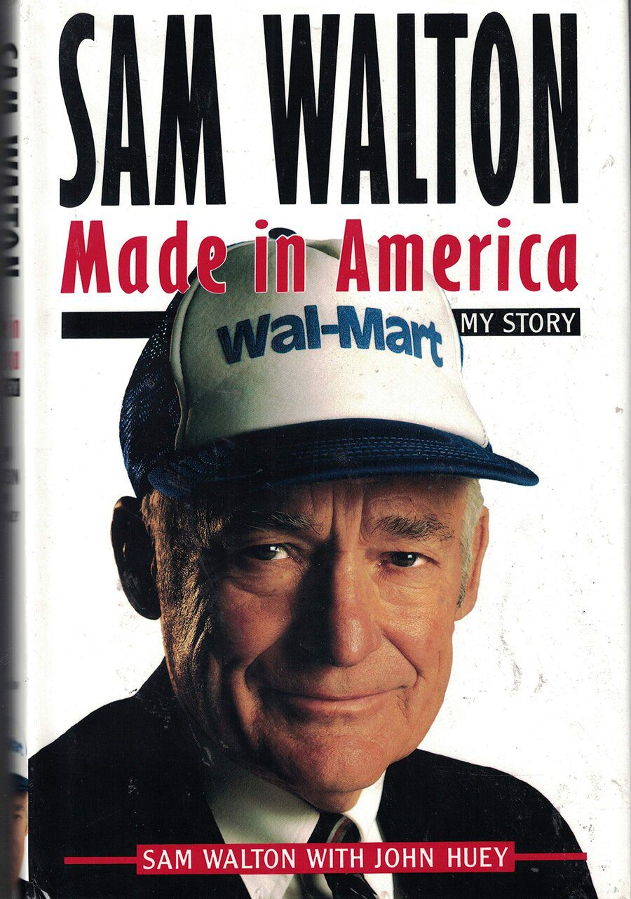 Made In America by Sam Walton.