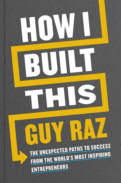 how-i-built-it-guy-raz