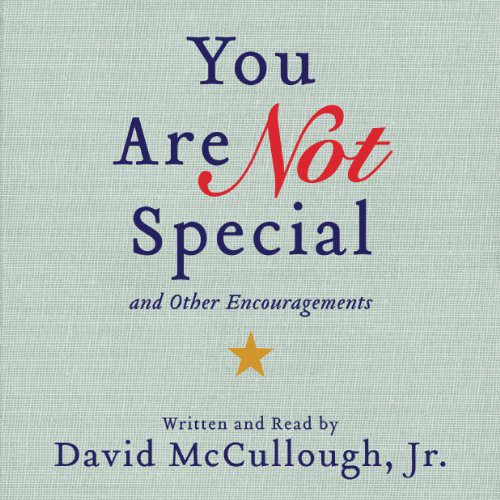 David McCullough's 'You Are Not Special’ Commencement speech