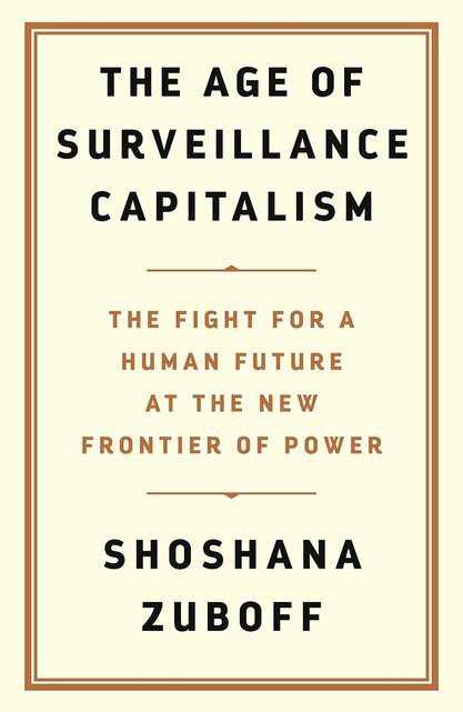 the age of surveillance capitalism book