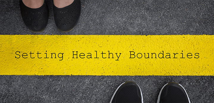 Setting healthy boundaries