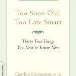 too-soon-old-too-late-smart-book