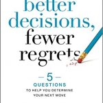 better-decision-fewer-regrets-andy-stanley