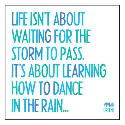life-is-about-dancing-in-the-rain
