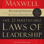 21-irrefutable-laws-of-leadership-john-maxwell