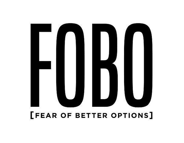 fear-of-better-options