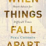 when-things-fall-apart-pema-chodron
