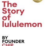 the-story-of-lululemon-chip-wilson