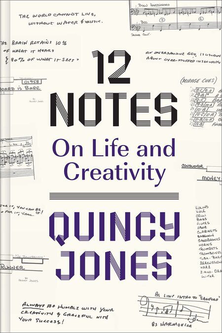 12-notes-on-life-and-creativity-quincy-jones