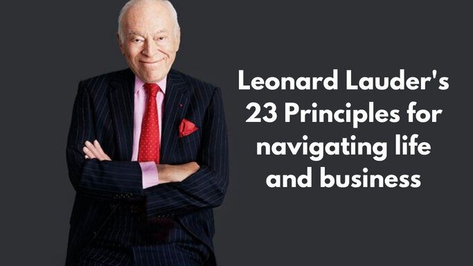 leonard-lauder-23-principles-life-business
