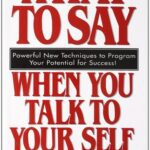 what-to-say-when-you-talk-to-yourself
