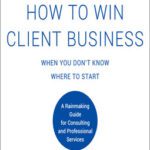how-to-win-client-business