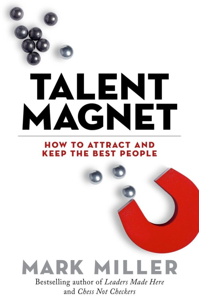 talent-magnet-mark-miller