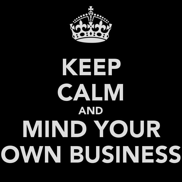 mind-your-own-business