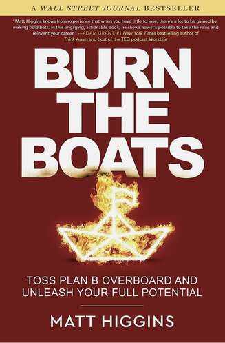 burn-the-boats-matt-higgins