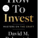 how-to-invest-david-rubenstein