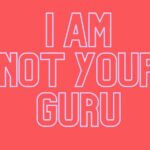 i-am-not-your-guru-ld