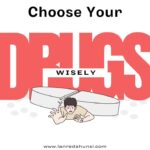 _choose-your-drugs-wisely
